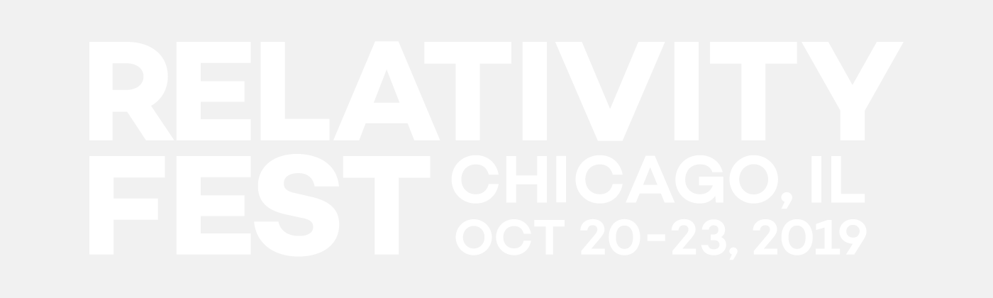 Relativity Fest 2019 - October 20-23 | Chicago, IL